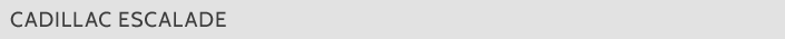 CADILLAC ESCALADE